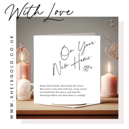 ON YOUR NEW HOME - HOME SWEET HOME, BLESSED BY HIS GRACE - GREETING CARD