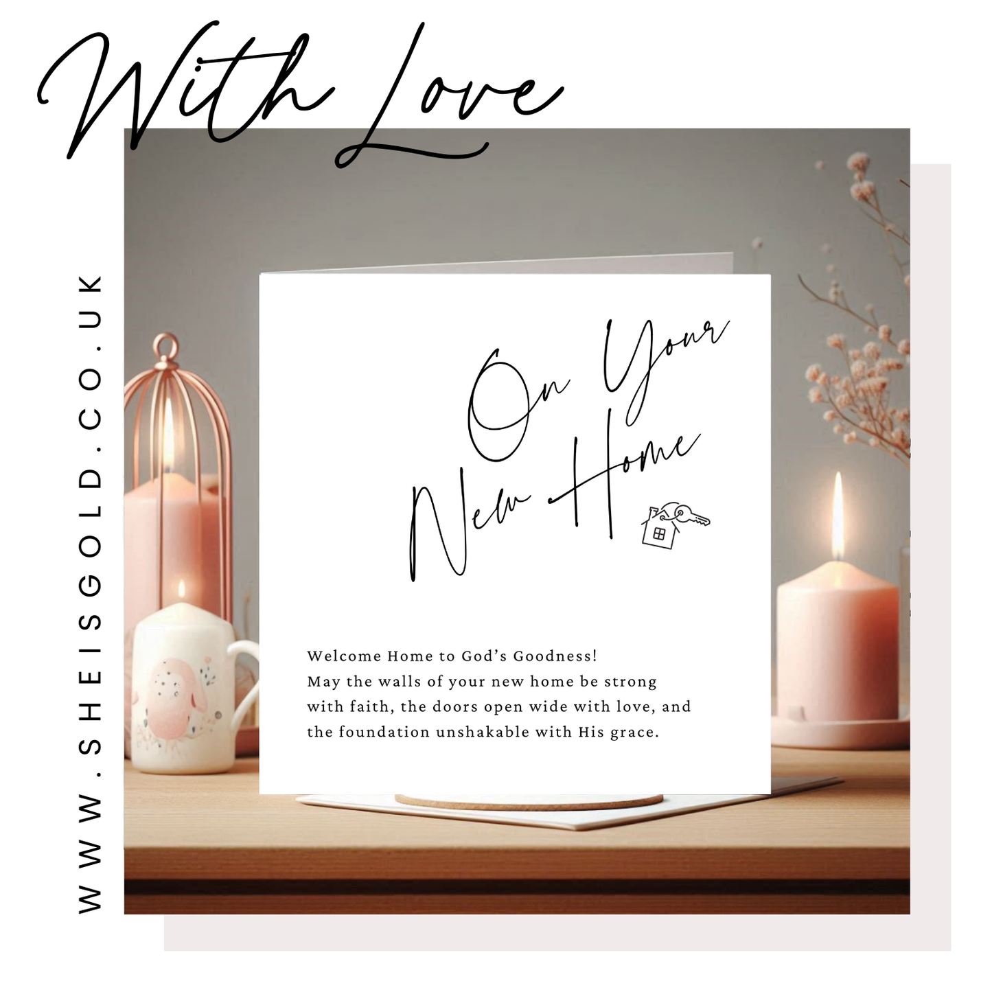 ON YOUR NEW HOME - WELCOME HOME TO GOD’S GOODNESS  - GREETING CARD