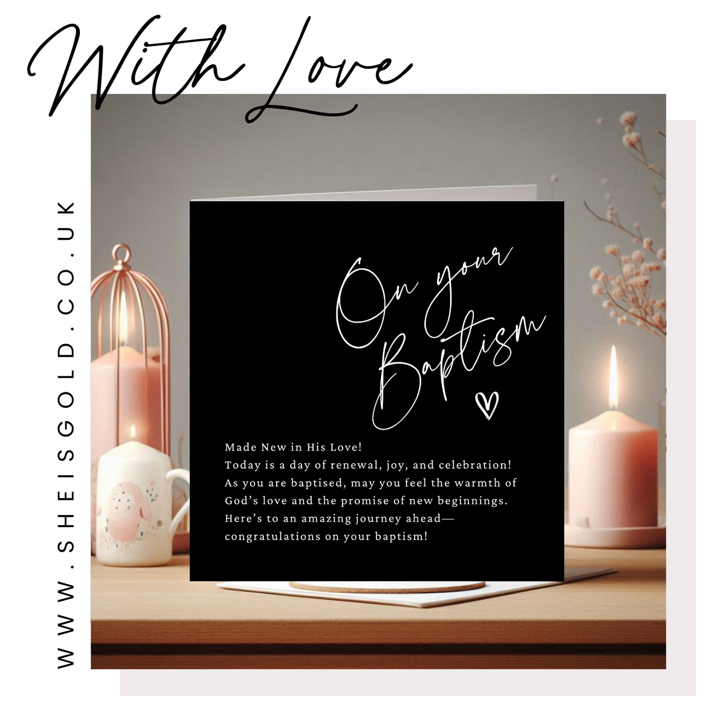 ON YOUR BAPTISM - MADE NEW IN HIS LOVE! - GREETING CARD