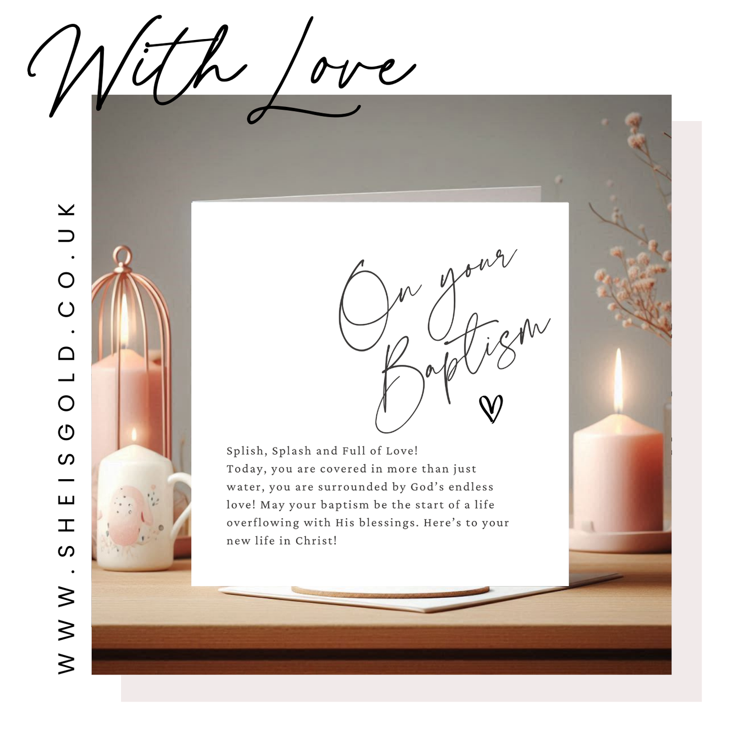 ON YOUR BAPTISM - SPLISH, SPLASH, AND FULL OF LOVE! - GREETING CARD